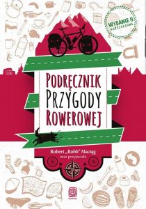 https://www.taniaksiazka.pl/podrecznik-przygody-rowerowej-wydanie-ii-robert-maciag-p-744424.html