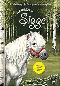 Nareszcie Sigge - książki o koniach dla młodszych