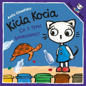 Kicia Kocia – urocza książeczka na prezent dla 2-latka