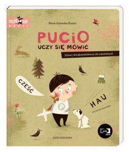 Książeczka z serii Pucio – urodzinowy prezent dla 2-latka