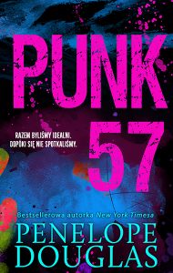 Punk 57 – wzruszająca powieść 2022 roku