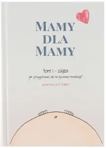 Mamy dla mamy – najlepsza książka dla kobiet w ciąży